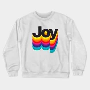 Joy: Retro Typography Edition Crewneck Sweatshirt